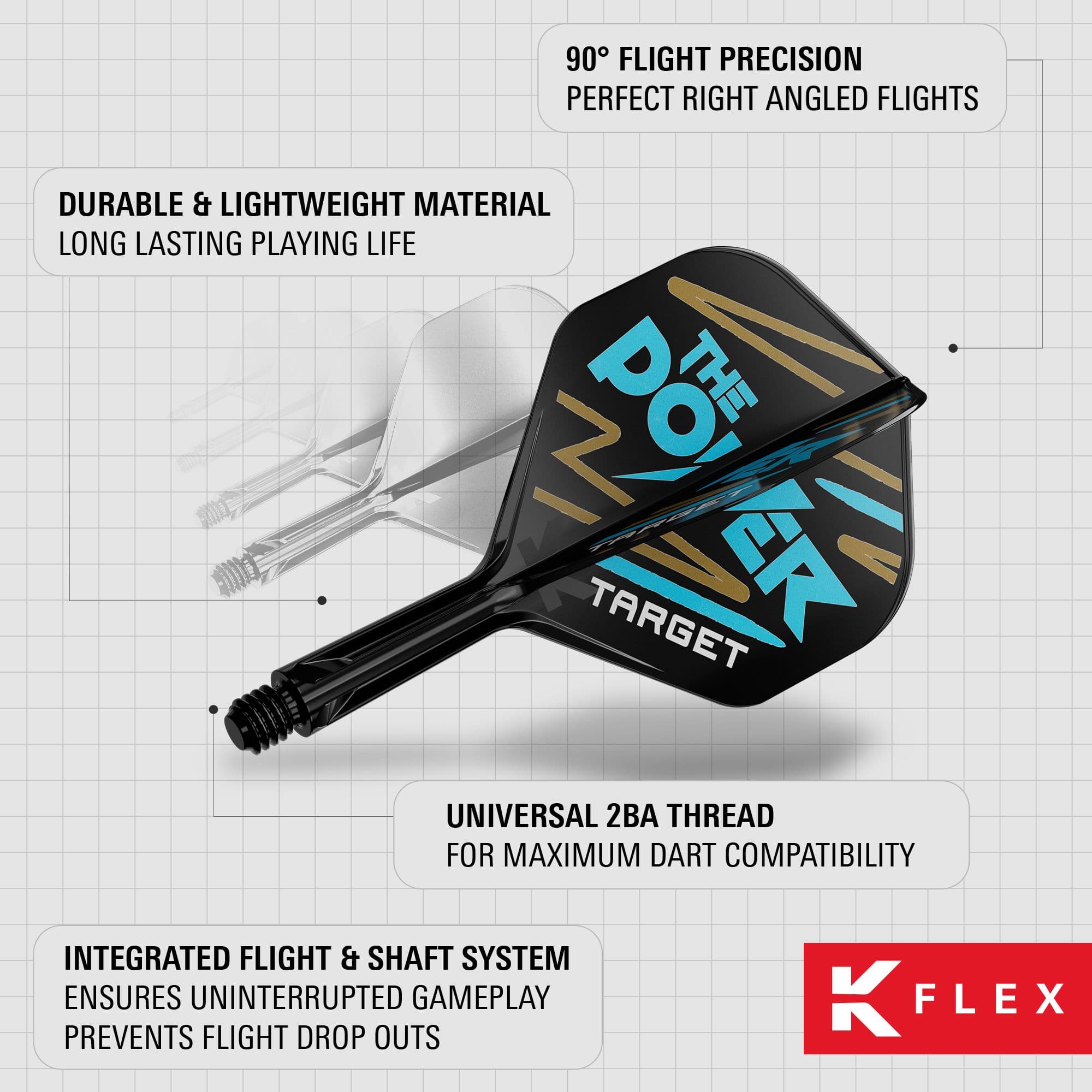 Target K-Flex Phil Taylor No2 Standard Flight Shaft System Das Bild zeigt das Produkt "Target K-Flex Phil Taylor No2 Standard Flights" für Dartpfeile. Es hebt die langlebigen Materialien, die präzise 90°-Flugwinkel und das integrierte Flight- und Schaftsystem hervor.